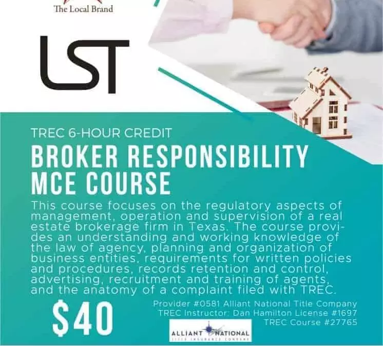 TREC 6 Hour Credit Broker Responsibility MCE Course